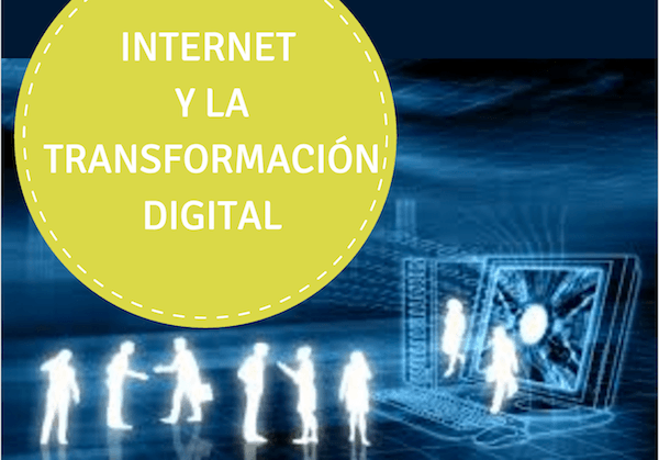 internet y la transformación digital