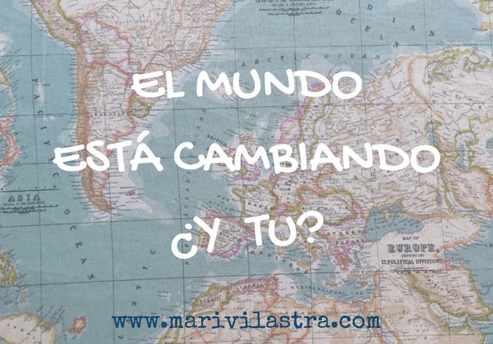 el mundo está cambiando