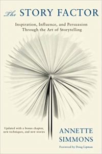 The Story Factor de Annette Simmons,The Story Factor de Annette Simmons