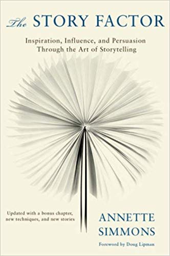 The Story Factor de Annette Simmons,The Story Factor de Annette Simmons